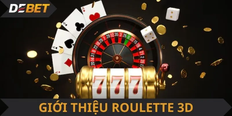 Giới thiệu siêu phẩm Vòng Quay Bánh Xe Roulette 3D 